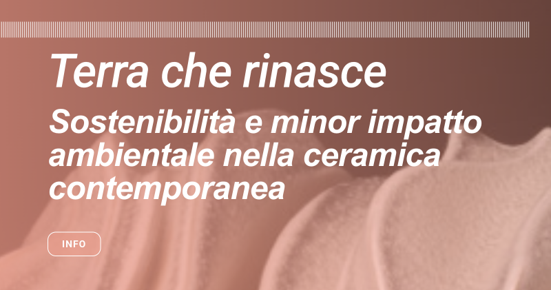 Terra che rinasce al Museo Carlo Zauli